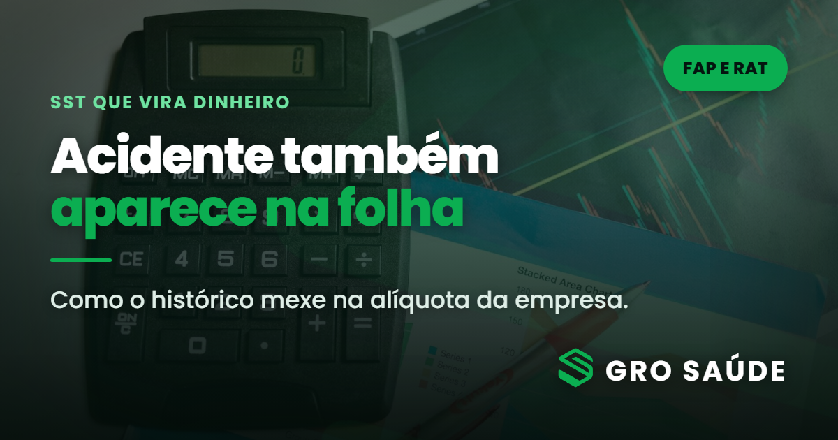 FAP e RAT — acidente também aparece na folha
